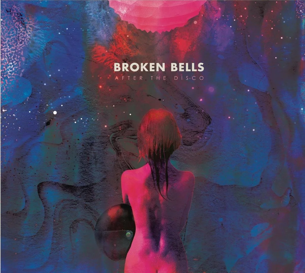 Broken Bells: After the Disco